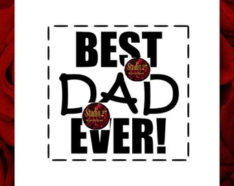 Father's Day SVG - Instant Download - Best Dad Ever
