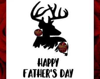 Father's Day SVG - Instant Download - Happy Father's Day Buck