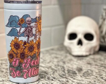 Dancing Skeleton Tumbler, Occult skeleton I feel so alive tumbler, funny skeleton tumbler, witchy tumbler, audacity skeleton card tumbler