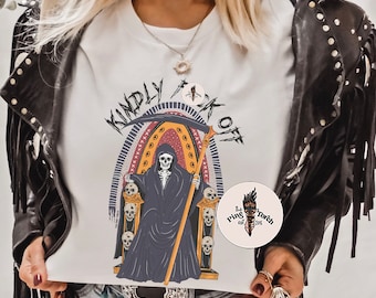 Grim reaper kindly f off tee, kindly F off tee, funny sarcastic F off grim reaper shirt, middle finger shirt, f yourself shirt, F off shirt