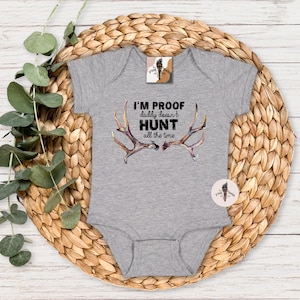 Hunting baby gift, proof daddy doesn't hunt all the time, hunting deer pregnancy announcement, little buck, oh deer baby, hunting dad gift