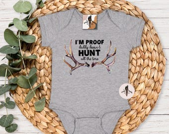 Hunting baby gift, proof daddy doesn't hunt all the time, hunting deer pregnancy announcement, little buck, oh deer baby, hunting dad gift