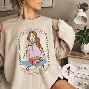 Funny Pasta Carbs Pullover, Funny foodie pasta and 3 people pullover, I care about pasta and 3 people pullover, send noods pullover