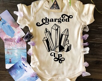 Charged up bodysuit, crystal baby bodysuit, charge crystals shirt, crystals shirt, crystal baby, quartz crystal, mystical baby