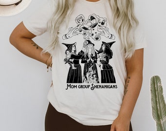 Witchy Mom group Shirt, witchy full moon mom group theme shirt, witchy mom shirt, mom group shenanigans