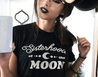 Sisterhood of the moon Shirt, moon sisters Tee, witchy moon phase sisterhood shirt, sisterhood shirts, moon phase tees