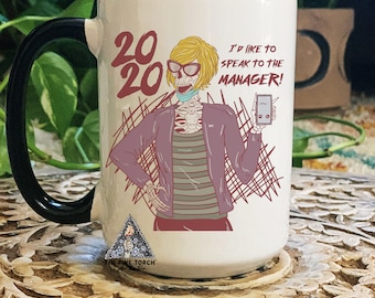 Funny Karen Meme Mug, Karen speak to the manager mug, funny Karen mug, Karen 2020 gift, funny Karen gift, Karen mug, black handle mug
