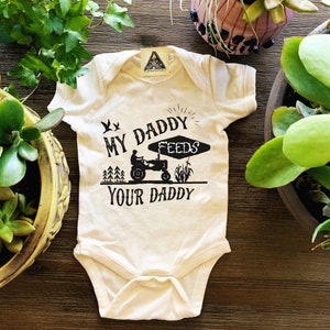 Farmer Bodysuit, My Daddy Feeds Your Daddy, Farm Help Bodysuit, Farmer Pregnancy Announcement, Tractor Bodysuit, Farm Baby Gift,