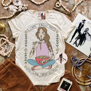I care about pasta and like 3 people, funny pasta shirt, funny carbs shirt, foodie shirt, funny noods shirt, tattoo woman shirt