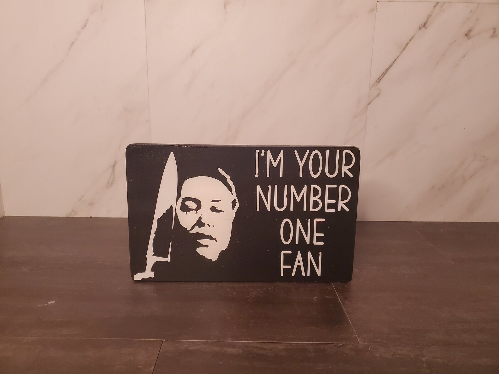 Custom Sign Misery Sign Im Your Number One Fan Sign - Etsy