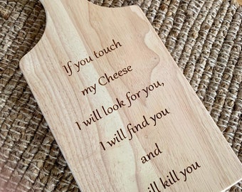 Cheeseboard with fun words - I Will Find You