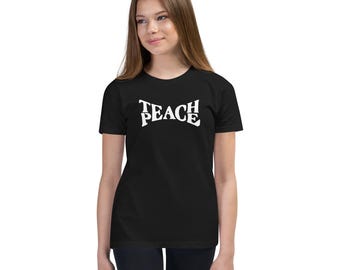 Youth Short Sleeve T-Shirt Teach Peace