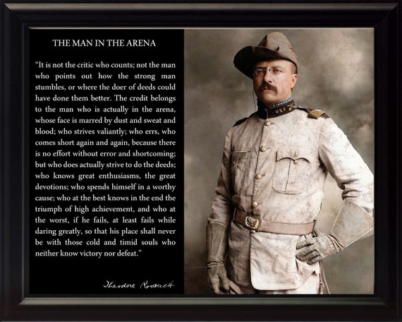 The Man In The Arena quote by Theodore Roosevelt historical -  Portugal