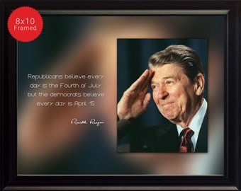 Ronald Reagan Photo, Picture, Poster or Framed Quote "Republicans Believe" US President - High Quality Print, Ready to Hang or Frame
