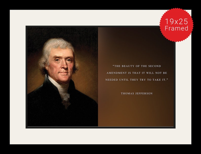 Thomas Jefferson Photo, Picture, Poster or Framed Quote The beauty of second amendment High Quality Print, US Presidents, Famous Quotes image 3