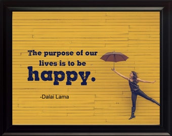 Dalai Lama The Purpose of Poster, Print, Picture or Framed Photograph