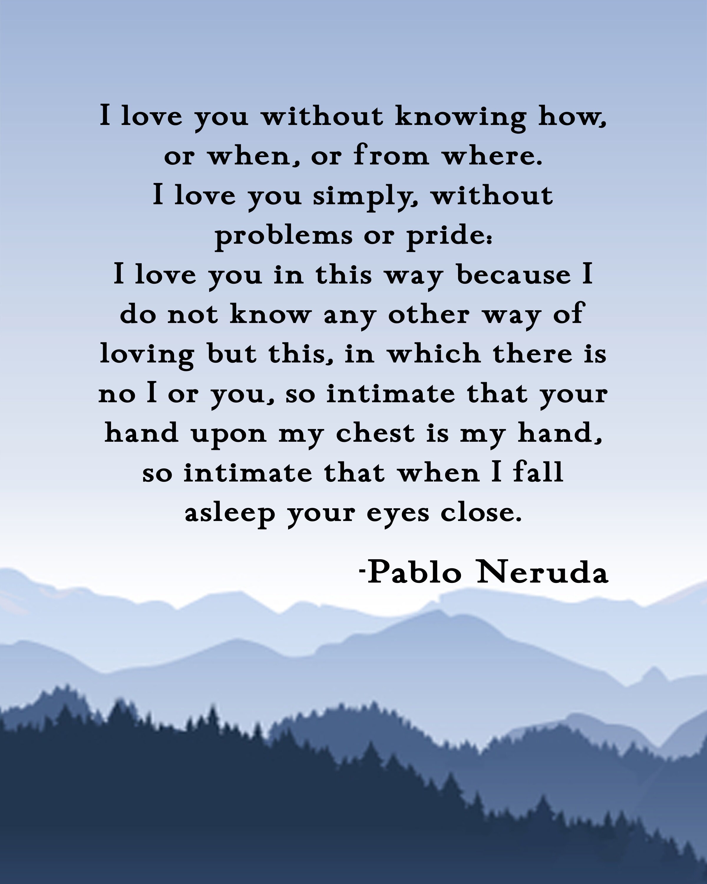 Pablo Neruda Ich liebe dich Poster