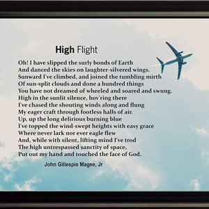 High Flight Poem by John Gillespie Magee Jr Poster, Print, Picture, or Framed Wall Art | Great Military Gift
