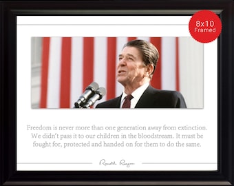 Ronald Reagan Photo, Picture, Poster or Framed Quote "Freedom is never more than" US President - High Quality Print, Ready to Hang or Frame