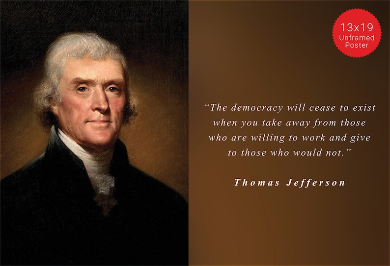 Thomas Jefferson Photo, Picture, Poster or Framed Quote The Democracy will Cease Famous Quotes, USA Presidents, High Quality Print image 5