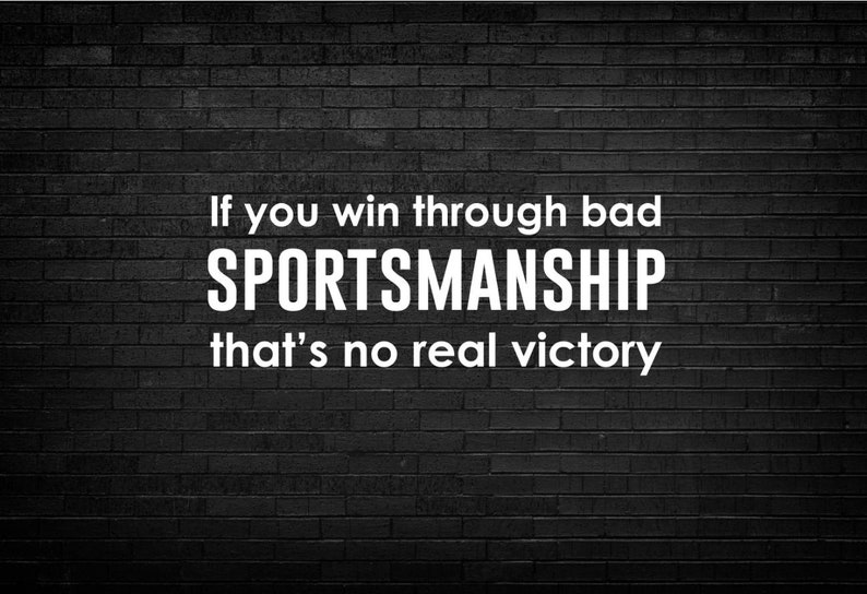 Print If You Win Sportsmanship Poster Picture or Framed Photograph