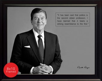 Ronald Reagan Photo, Picture, Poster or Framed Quote "It has been said" US President - High Quality Print, Ready to Hang or Frame