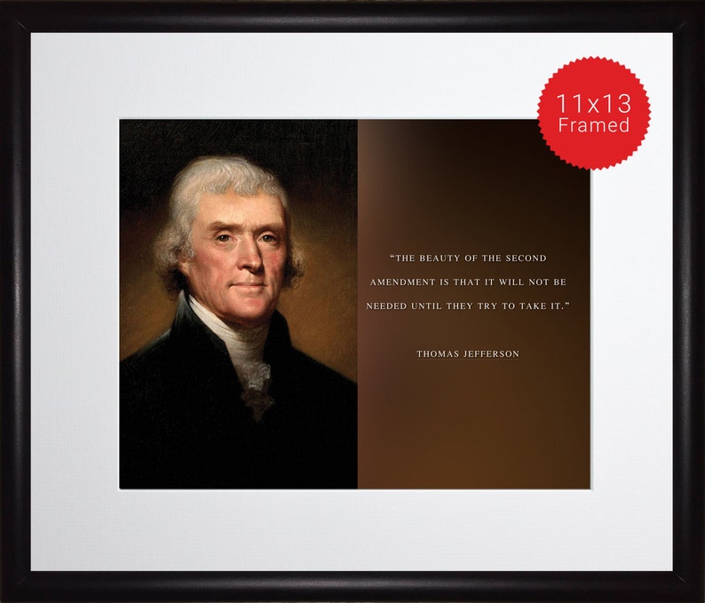 Thomas Jefferson Photo, Picture, Poster or Framed Quote The beauty of second amendment High Quality Print, US Presidents, Famous Quotes image 2