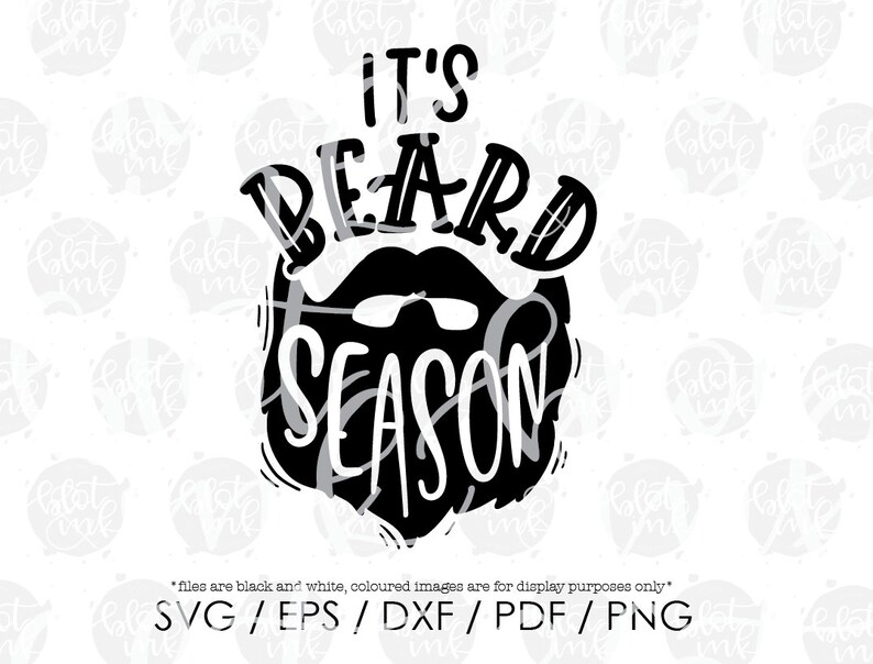 Download It's Beard Season SVG Funny Adults Beard Bearded Man Dad ...