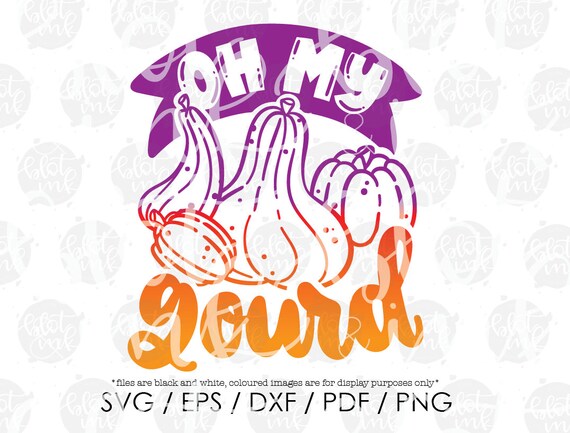 Download Oh My Gourd Svg Funny Cute Kids Adults Fall Autumn Gourd Etsy
