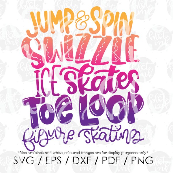 Figure Skating List SVG - Jump Spin Swizzle Ice Skates Toe Loop Figure Skating Skater Ice Skating SVG - Hand Lettered SVG - Blot And Ink