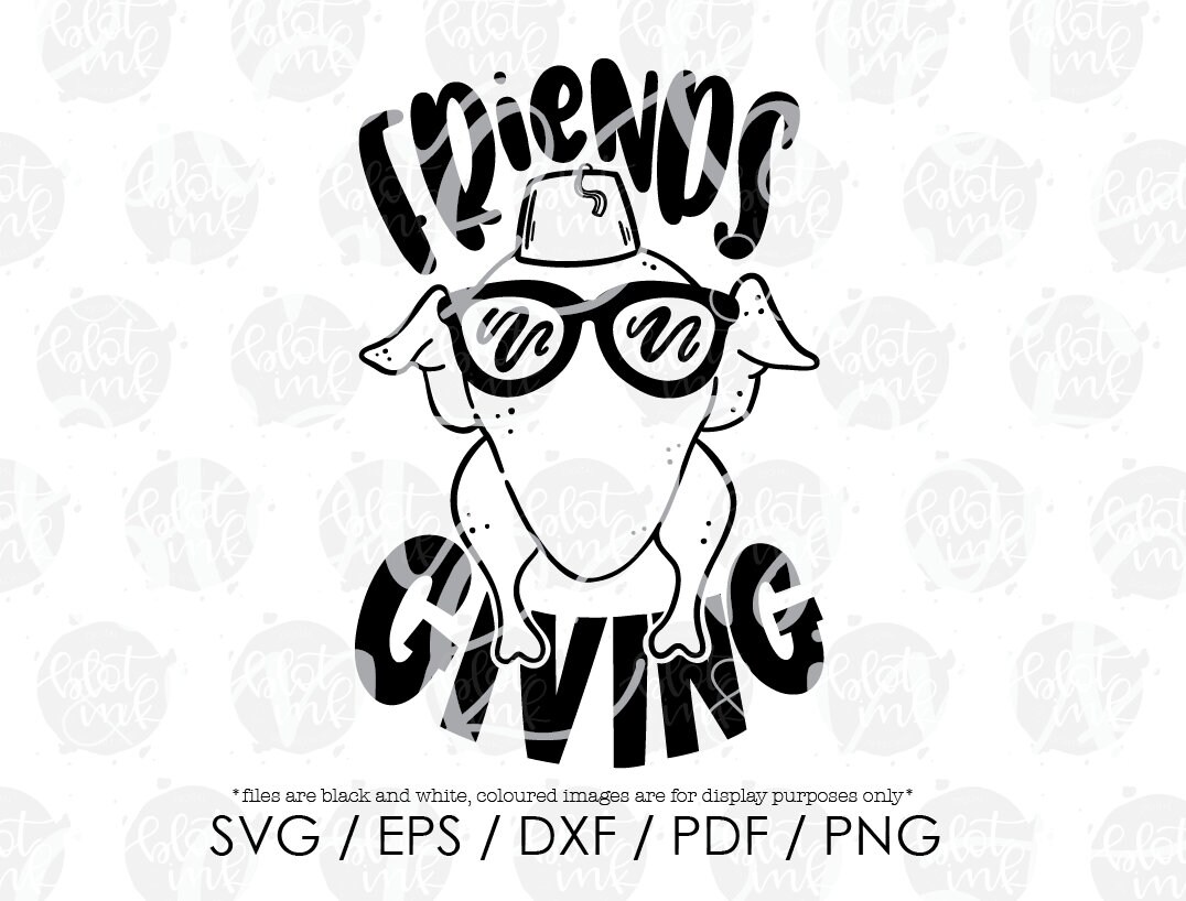 Friends Giving SVG Funny Thanksgiving Turkey Friendship | Etsy