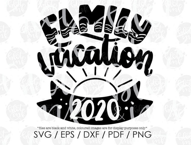 Family Vacation 2020 SVG Cute Summer Break Beach Sunshine ...