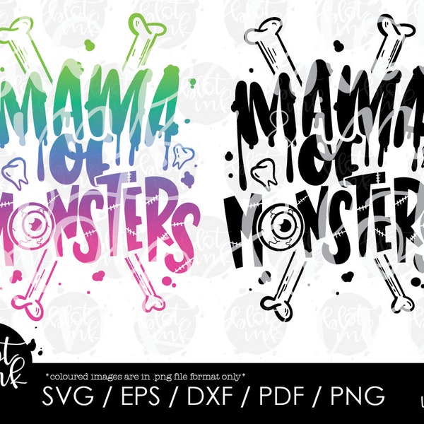 Mama Of Monsters SVG - Cute Funny Adults Halloween Zombie Mama Motherhood Mom T-shirt Design SVG - Hand Lettered SVG - Blot And Ink