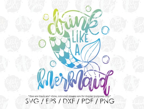 Download Drink Like A Mermaid Svg Mermaid Alcohol Wine Beer Cup Mug Etsy