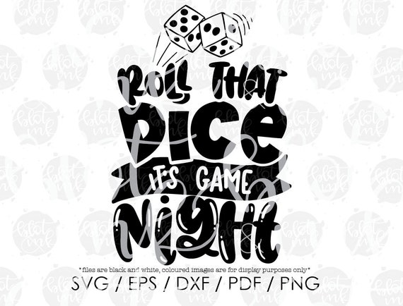 Roll That Dice It S Game Night Svg Cute Family Game Etsy