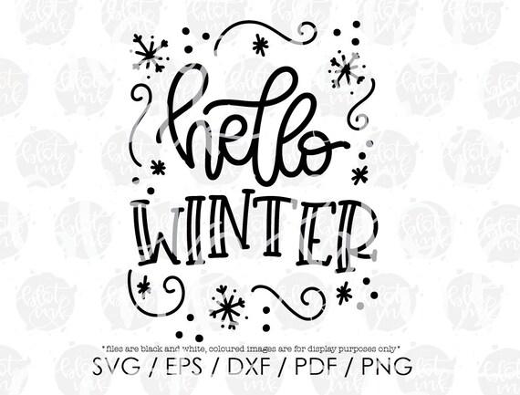 Hello Winter Svg Winter Clip Art Snowflake Decor Sign Etsy