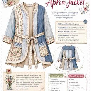 May include: An Apron Jacket sewing pattern illustration featuring a relaxed fit, open front, 3/4 sleeves, and wrap ties. The design includes patch pockets, a curved hem, and a mix of floral and striped fabric panels. Text includes Apron Jacket, Skill Level: Confident Beginner, Finished Fit: Relaxed / One Size S-XL, and Approx. Length: 29 inches.