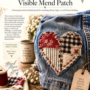 May include: A heart-shaped fabric patch sewn onto blue denim, featuring red floral, black and white gingham, and striped fabric segments joined with visible hand-stitching. The text reads Rustic Heart Visible Mend Patch and Well Loved Things Last Longer.