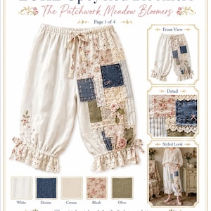 May include: Cream-colored bloomers featuring a patchwork design with denim, floral, and lace fabric squares. The garment includes a drawstring waist, ruffled lace hems with ties, and embroidered floral accents on the side. Text reads LUXE Upcycled Bloomers, The Patchwork Meadow Bloomers, Page 1 of 4, and Slow stitch patchwork for thrifted pajama bottoms.
