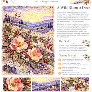 May include: A Crimson Dawn Crimson Wild Rose project overview page featuring a textile art scene of a sunrise over violet hills, layered fabrics, lace, and hand-embroidered wild roses with red buds, green leaves, and intricate stitching details.