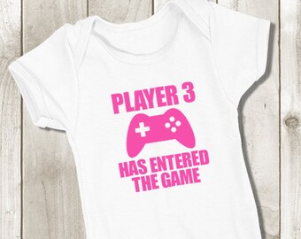 Player 3 Has Entered the Game Bodysuit - Gamer Baby Outfit - Pregnancy Announcement - Baby Girl Shower Gift - Going Home Outfit - Customized