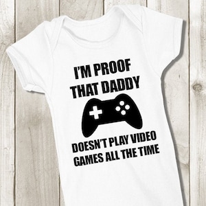 Cadeau body pour bébé gamer - Je suis sûr que papa ne joue pas toujours aux jeux vidéo - Faire-part de grossesse amusant - Futur bébé garçon gamer