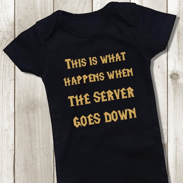 This is What Happens When the Server Goes Down Baby Bodysuit - Daddy Gamer Announcement Baby Onepiece - Boys Girls Unisex Babies Outfit
