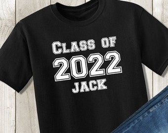 Class of 2022 Shirt - Any Graduation Year - Custom Name Tshirt - Personalized Back to School Shirt - Custom College High School Grad Tshirt