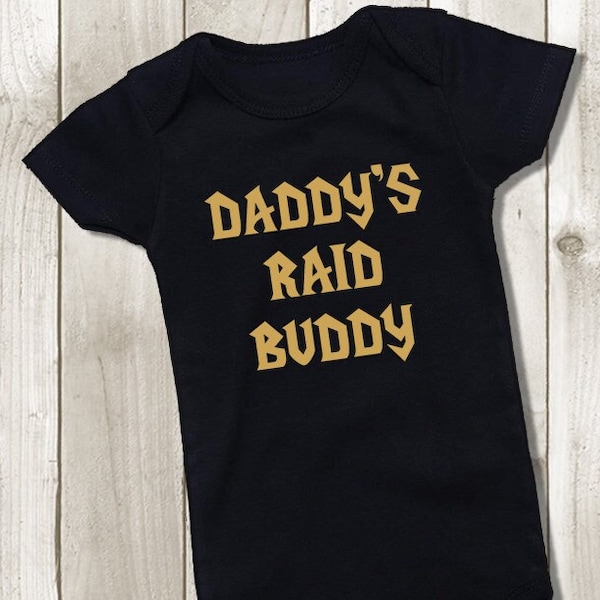 Daddy's Raid Buddy Baby Bodysuit - World of Warcraft Baby Onepiece - Mommy's Raiding Buddy - Gamer Baby Boys Girls Unisex Babies Outfit