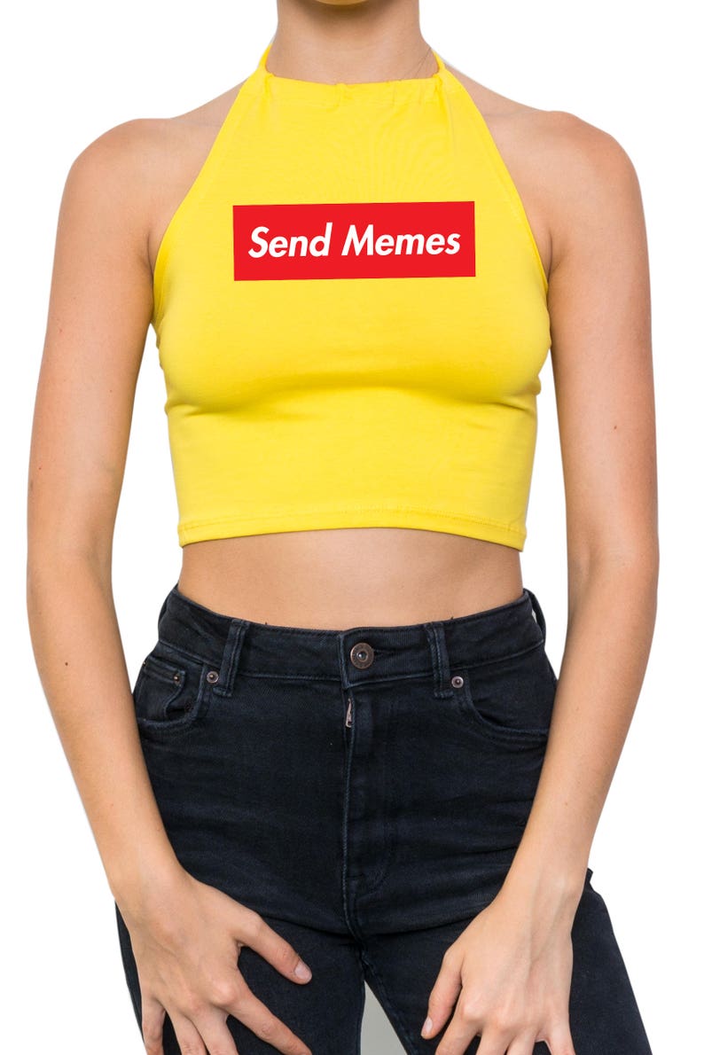 Send Memes Halter Top Crop Shirt Strappy Tank Womens Ladies Fun Tumblr Grunge Hipster Goth Punk Kawaii Cute Fashion Celebs Slogan Box Logo
