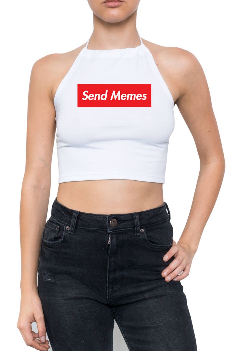 Send Memes Halter Top Crop Shirt Strappy Tank Womens Ladies Fun Tumblr Grunge Hipster Goth Punk Kawaii Cute Fashion Celebs Slogan Box Logo