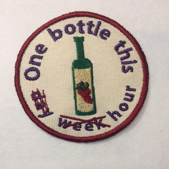 Adult Merit Badge One Bottle this hour Badge/Patch/AppliquÃ© | Etsy