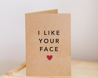 Valentines card husband | I like your face Funny Valentines Day card | Funny Valentine card for boyfriend | anti valentines day