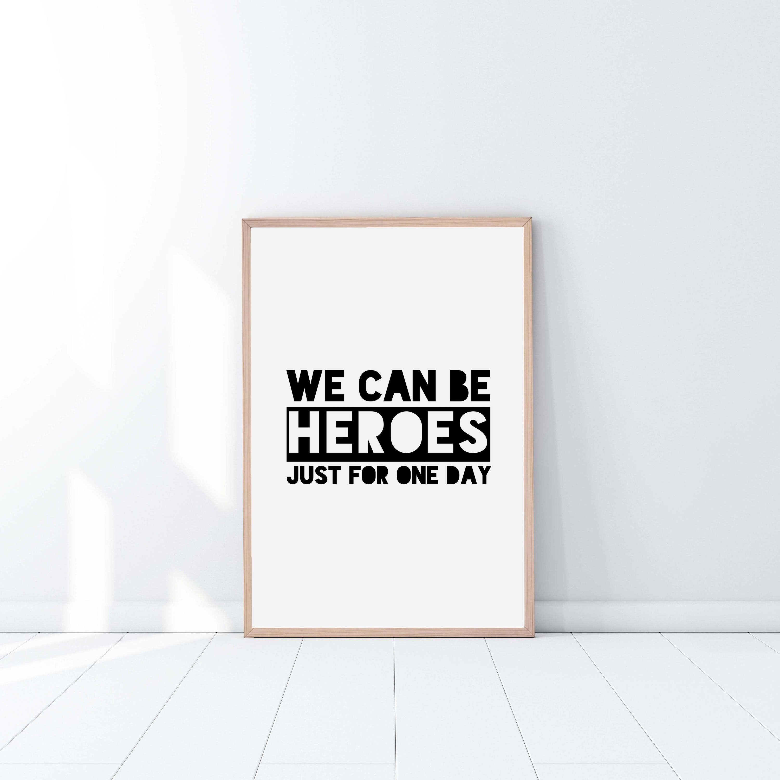 David Bowie We Can Be Heroes Just For One Day Lyrics Etsy